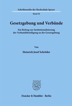 Gesetzgebung und Verbände. - Schröder, Heinrich Josef