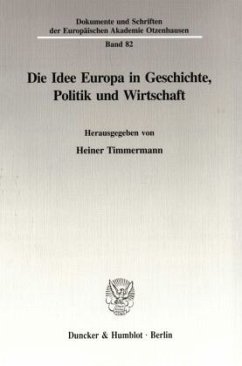 Cover Die Idee Europa in Geschichte, Politik und Wirtschaft.