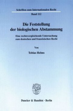 Die Feststellung der biologischen Abstammung. - Helms, Tobias