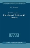 Iutam Symposium on Rheology of Bodies with Defects