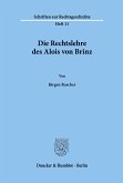 Die Rechtslehre des Alois von Brinz.