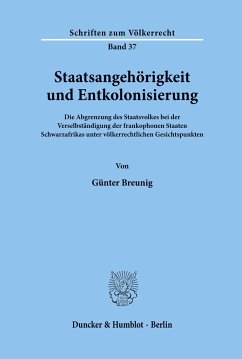 Staatsangehörigkeit und Entkolonisierung. - Breunig, Günter