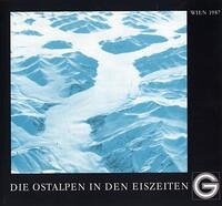 Die Ostalpen in den Eiszeiten - van Husen, Dirk