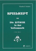 Spielheft Band 2 Teil 4 zu Die Zither in der Volksmusik