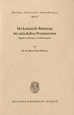 Die kriminelle Belastung der männlichen Prostituierten.