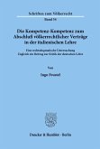 Die Kompetenz-Kompetenz zum Abschluß völkerrechtlicher Verträge in der italienischen Lehre.