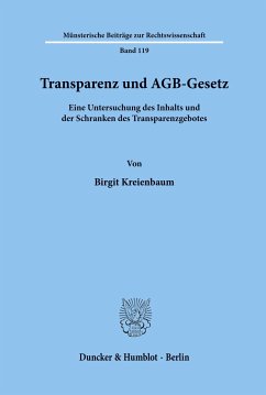 Transparenz und AGB-Gesetz. - Kreienbaum, Birgit