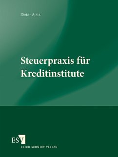 Steuerpraxis für Kreditinstitute - Abonnement - Dietz, Hans-Ulrich; Apitz, Wilfried