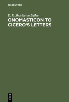 Onomasticon to Cicero's Letters - Shackleton Bailey, D. R.