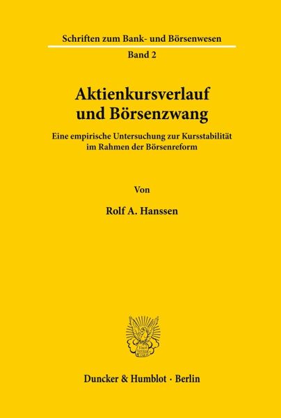Aktienkursverlauf und Börsenzwang.