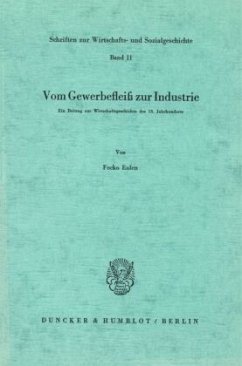 Vom Gewerbefleiß zur Industrie. - Eulen, Focko