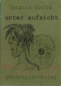 Unter Aufsicht - Czora, Magnus