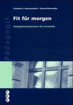 Fit für morgen - Schwarzenbach, Elisabeth A.; Osterwalder, Konrad