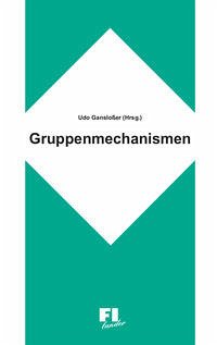 Gruppenmechanismen - Ganslosser, Udo