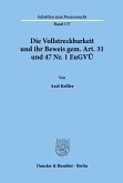 Die Vollstreckbarkeit und ihr Beweis gem. Art. 31 und 47 Nr. 1 EuGVÜ.