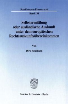 Cover Selbstermittlung oder ausländische Auskunft unter dem europäischen Rechtsauskunftsübereinkommen.