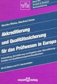 Akkreditierung und Qualitätssicherung für das Prüfwesen in Europa