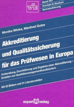 Akkreditierung und Qualitätssicherung für das Prüfwesen in Europa - Wloka, Monika; Golze, Manfred