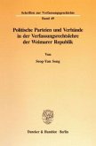 Politische Parteien und Verbände in der Verfassungsrechtslehre der Weimarer Republik.