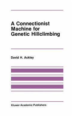 A Connectionist Machine for Genetic Hillclimbing - Ackley, David