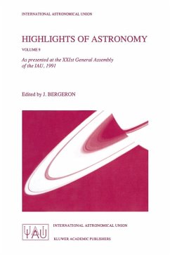 Highlights of Astronomy, Volume 9: As presented at the XXIst General Assembly of the IAU, Buenos Aires (International Astronomical Union Highlights)