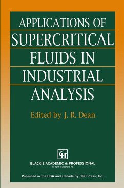 Applications of Supercritical Fluids in Industrial Analysis - Dean, J. R.