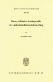 Steuerpolitische Ansatzpunkte der Anbieterinflationsbekämpfung.