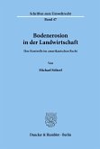 Bodenerosion in der Landwirtschaft. Bodenerosion in der Landwirtschaft.