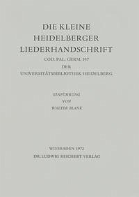 Die kleine Heidelberger Liederhandschrift