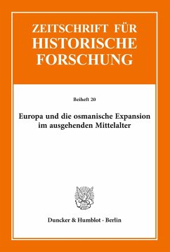 Europa und die osmanische Expansion im ausgehenden Mittelalter. - Erkens, Franz-Reiner (Hrsg.)