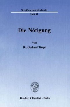 Die Nötigung. - Timpe, Gerhard