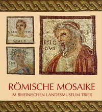 Römische Mosaike im Rheinischen Landesmuseum Trier - Hoffmann, Peter
