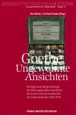 Goethe: Ungewohnte Ansichten