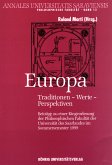Europa. Traditionen - Werte - Perspektiven Europa. Traditionen - Werte - Perspektiven