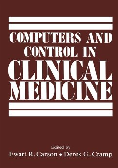 Computers and Control in Clinical Medicine - Carson, Ewart R.;Cramp, Derek G.