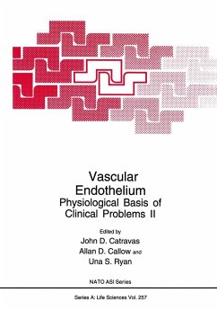Vascular Endothelium: - Catravas; North Atlantic Treaty Organization; NATO Advanced Study Institute on Vascular Endothelium Physiological Basis of Clinical Problems II