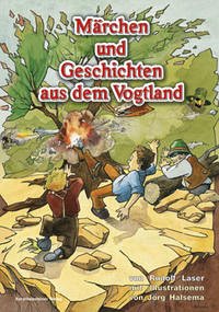 Märchen und Geschichten aus dem Vogtland