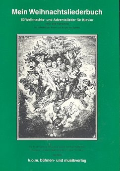 Cover Mein Weihnachtsliederbuch 50 Weihnachts- u. Adventslieder f. Klavier 2-4händig