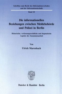 Cover Die informationellen Beziehungen zwischen Meldebehörde und Polizei in Berlin.