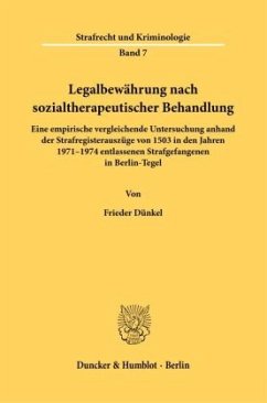 Legalbewährung nach sozialtherapeutischer Behandlung. - Dünkel, Frieder