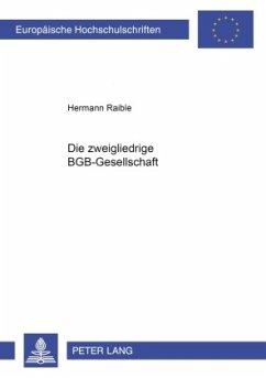 Die zweigliedrige BGB-Gesellschaft - Raible, Hermann