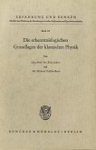 Die erkenntnislogischen Grundlagen der modernen Physik.