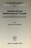 Auf dem Weg zur Relativierung der Vernunft. Auf dem Weg zur Relativierung der Vernunft.