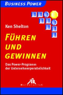 Führen und Gewinnen - Shelton, Ken