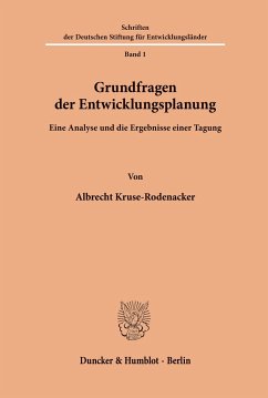 Grundfragen der Entwicklungsplanung. - Kruse-Rodenacker, Albrecht