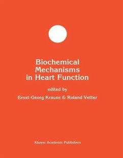 Biochemical Mechanisms in Heart Function - Krause, Ernst-Georg / Vetter, Roland (eds.)