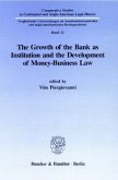 The Growth of the Bank as Institution and the Development of Money-Business Law.