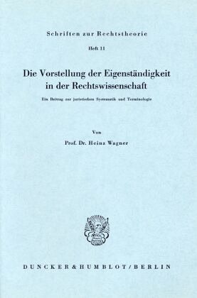 Die Vorstellung der Eigenständigkeit in der Rechtswissenschaft.