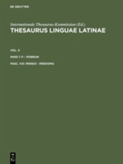 Thesaurus linguae Latinae. . p - porrum / pensio - perdomo / Thesaurus linguae Latinae. . p - porrum Vol. X. Pars 1. Fasc. V - pensio - perdomo