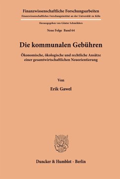 Die kommunalen Gebühren. - Gawel, Erik